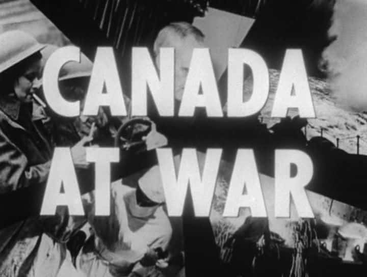 纪录片《战争中的加拿大 Canada at War》[无字] [BT][DVD画质]资源下载