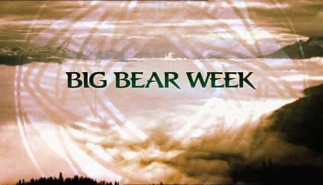 ¼Ƭ Big Bear WeekĻ/Ļ