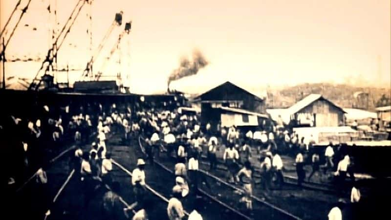 纪录片《修建巴拿马运河 Building the Panama Canal》[无字][BT][720P][资源下载]