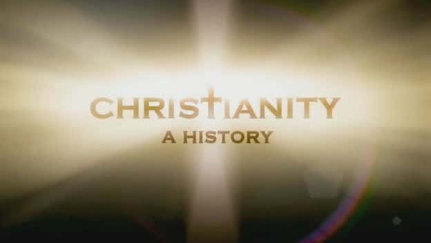 ¼Ƭ̣ʷ Christianity: A HistoryĻ/Ļ