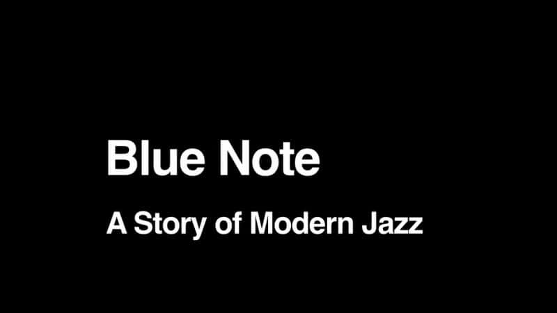 ¼ƬɫִʿֵĹ Blue Note: A Story of Modern JazzĻ/Ļ