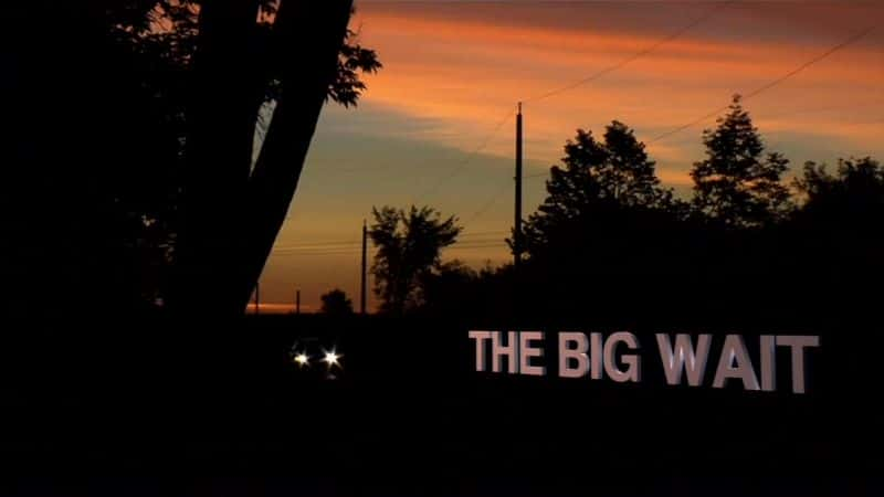 ¼Ƭĵȴ The Big WaitĻ/Ļ