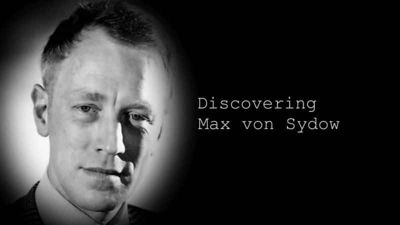 ¼Ƭ̽Ӱ˹롤 Discovering Film: Max Von SydowĻ/Ļ