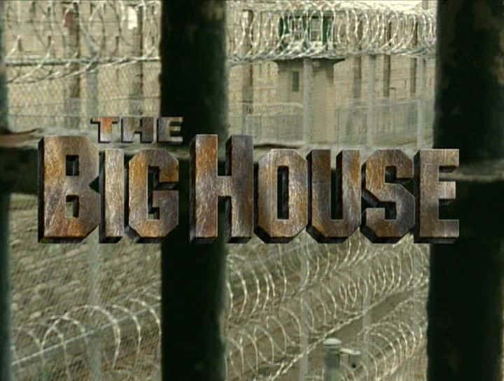 ¼Ƭ The Big HouseĻ/Ļ