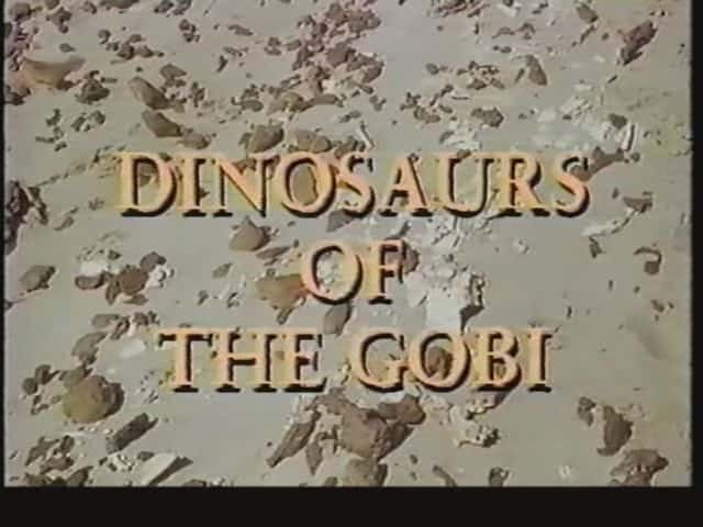 ¼ƬڵĿ Dinosaurs of the GobiĻ/Ļ