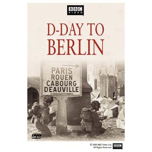 纪录片《前往柏林的登陆日 D-Day to Berlin》第1季全3集[历史纪录片][无字幕][高清][MP4][BT][资源下载]