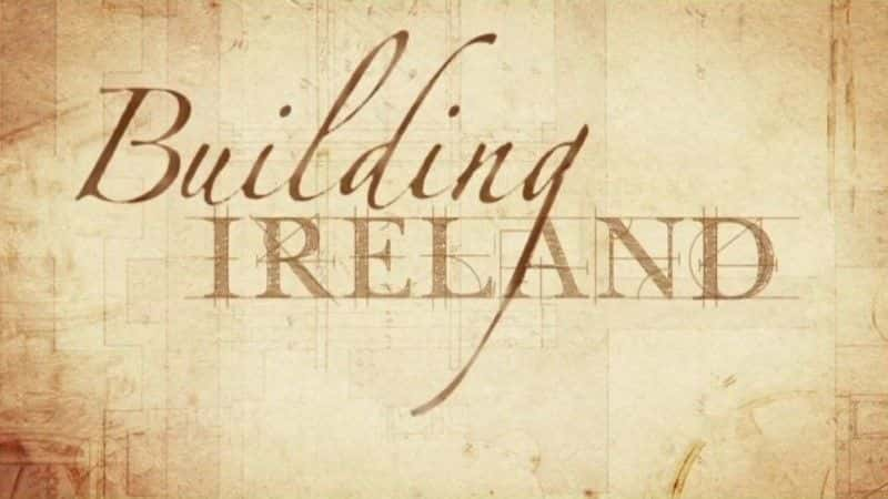 ¼Ƭ谮ϵ 2 Building Ireland Series 2720Pȫ1-Ļ/Ļ