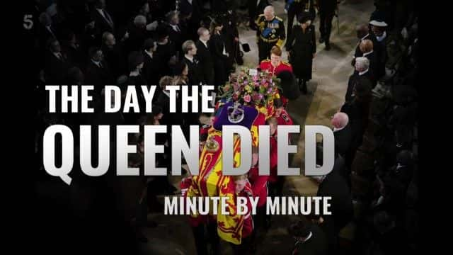 ¼ƬŮȥһ죺һһ The Day the Queen Died: Minute by Minute1080Pȫ1-Ļ/Ļ