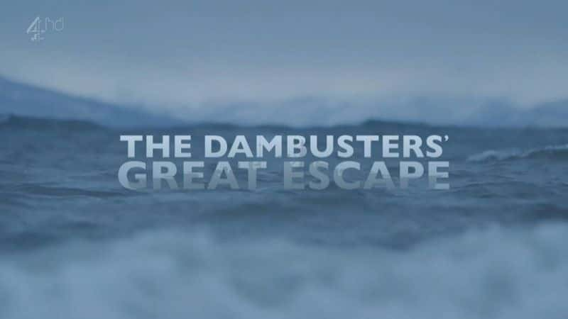 ¼ƬDambusters The Dambusters: Great EscapeĻ/Ļ