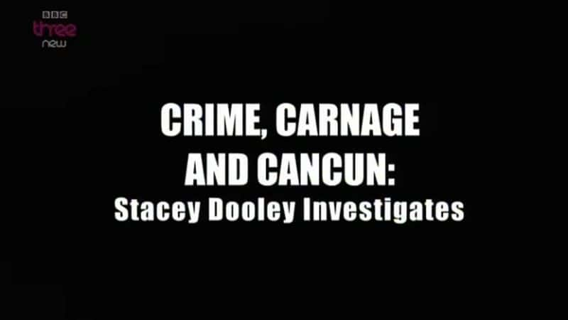 ¼ƬɱͿ Crime, Carnage and CancunĻ/Ļ