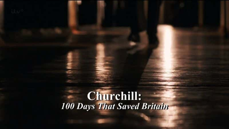 ¼Ƭ𼪶Ӣ100 Churchill: 100 Days that Saved BritainĻ/Ļ