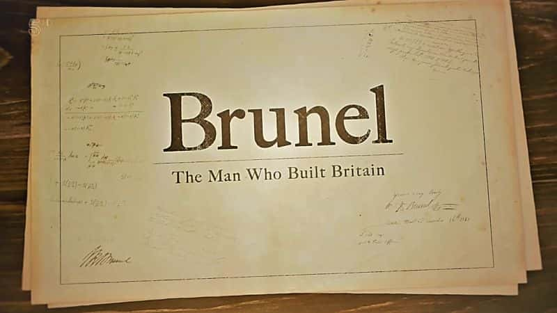 ¼Ƭ³ڶӢĵ Brunel: The Man who Built BritainĻ/Ļ