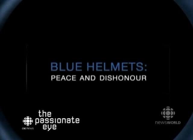 纪录片《蓝盔：和平与耻辱 Blue Helmets: Peace and Dishonour》全1集[军事][无字幕][高清][AVI][BT][资源下载]