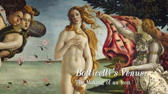 ¼Ƭά˹ż Botticelli's Venus: The Making of an Icon1080Pȫ1-Ļ/Ļ