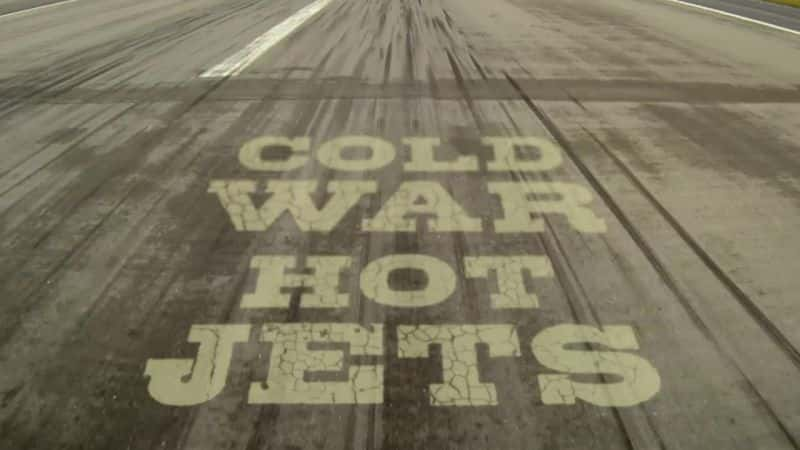 ¼Ƭսս Cold War, Hot JetsĻ/Ļ