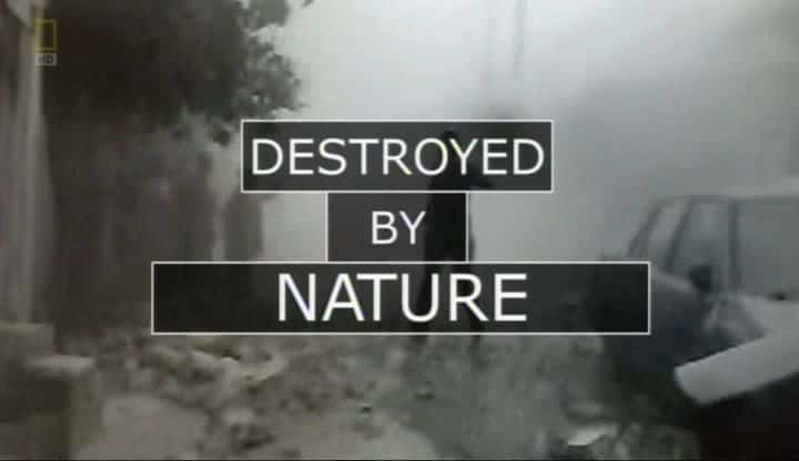 ¼ƬȻƻ Destroyed By Natureȫ1-Ļ/Ļ