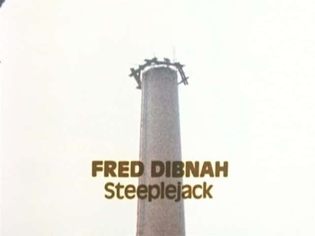 ¼Ƭ¡ϲɣ߸˽ܿ Fred Dibnah: Steeplejack1080Pȫ1-Ļ/Ļ