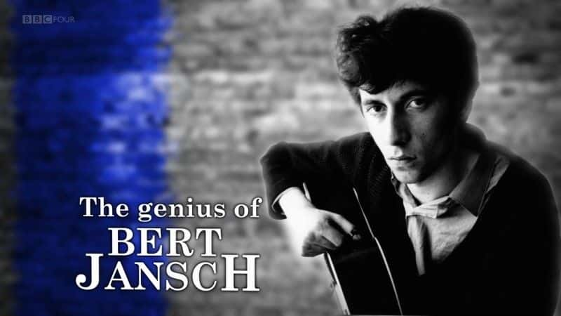 ¼Ƭءղʲ (Bert Jansch) ţҥ³˹ The Genius of Bert Jansch: Folk, Blues and Beyondȫ1-Ļ/Ļ