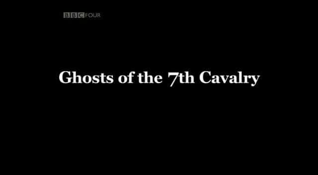 ¼Ƭŵ Ghosts of the 7th CavalryĻ/Ļ