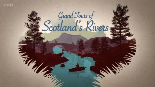 ¼Ƭո֮ϵ 1 Grand Tours of Scotland's Rivers Series 11080Pȫ1-Ļ/Ļ