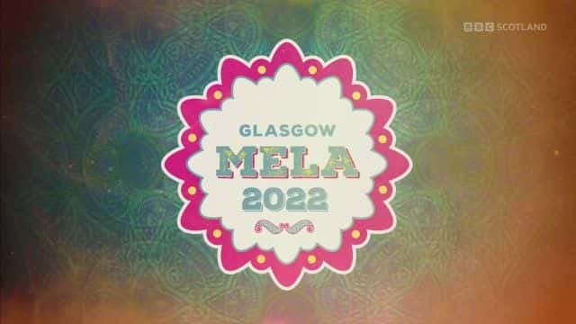 ¼Ƭ2022 ˹÷ Glasgow Mela 20221080Pȫ1-Ļ/Ļ