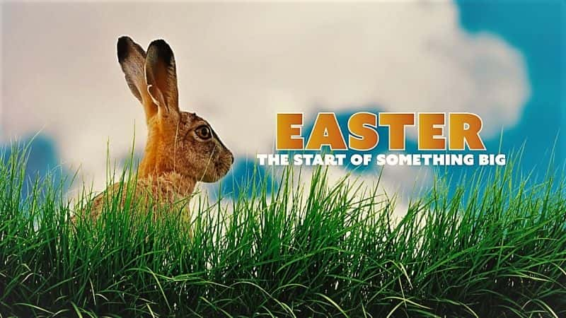 ¼ƬڣµĿʼ Easter: The Start of Something Big1080P-Ļ/Ļ