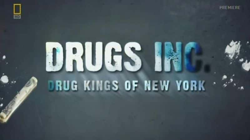 ¼ƬŦԼ Drug Kings of New YorkĻ/Ļ