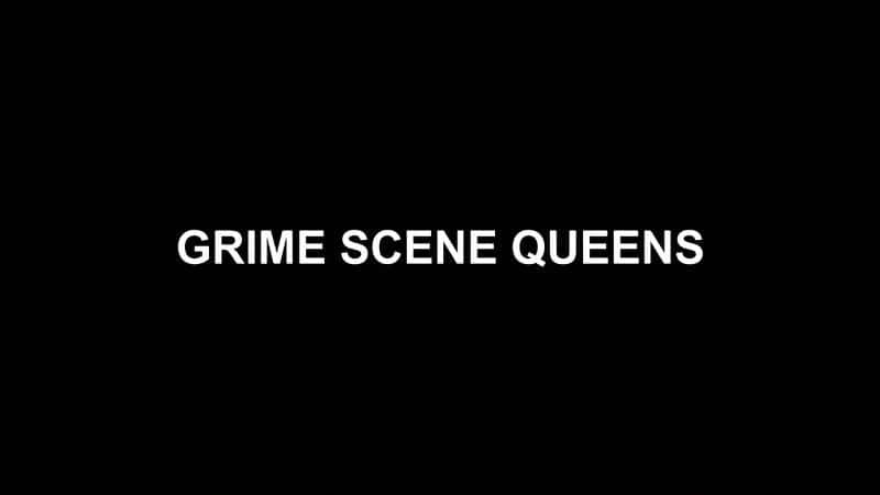 ¼Ƭ۹ʺ Grime Scene Queensȫ1-Ļ/Ļ