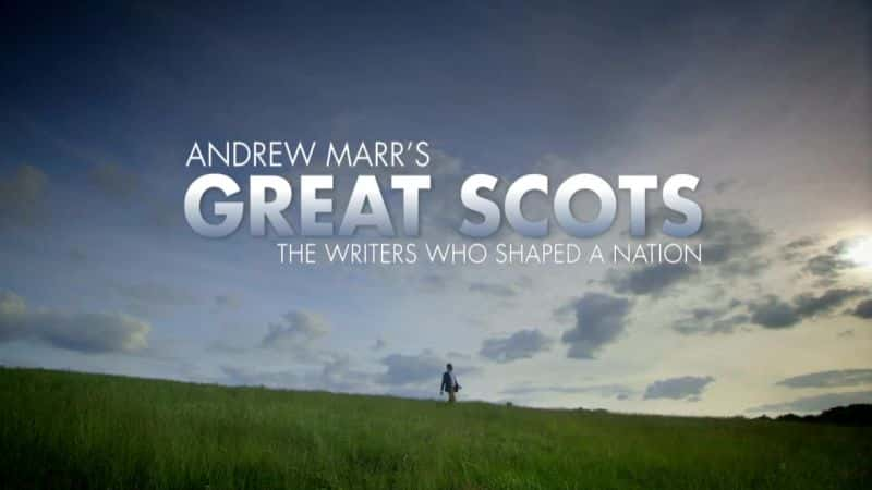 ¼Ƭΰոˣҵ Great Scots: The Writers who Shaped a Nationȫ3-Ļ/Ļ