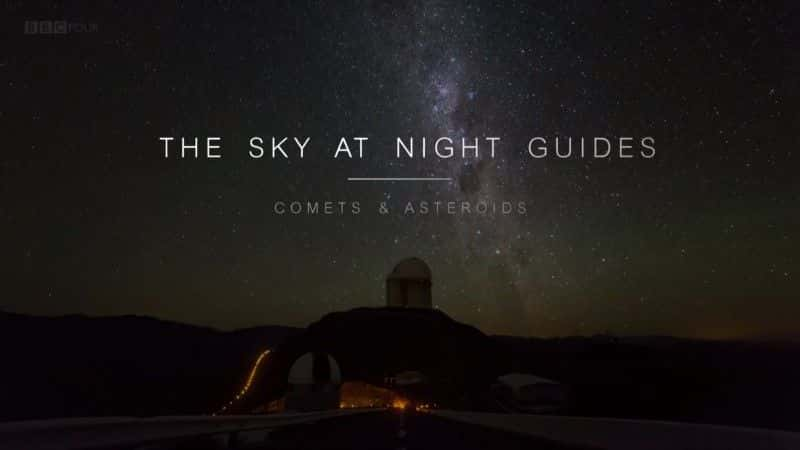 纪录片《指南：彗星和小行星 Guides: Comets and Asteroids》[无字] [BT][DVD画质]资源下载