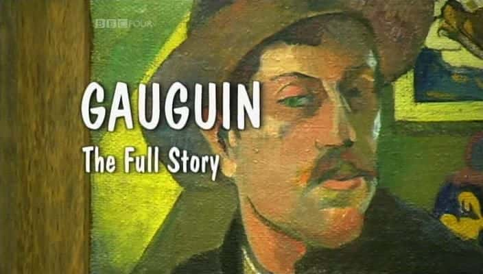 ¼Ƭ߸Ĺ Gauguin: The Full Story720Pȫ1-Ļ/Ļ