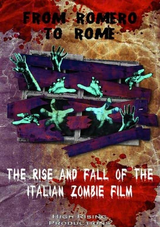 ¼Ƭ÷޵ʬӰ˥ From Romero to Rome: The Rise and Fall of the Italian Zombie MovieĻ/Ļ