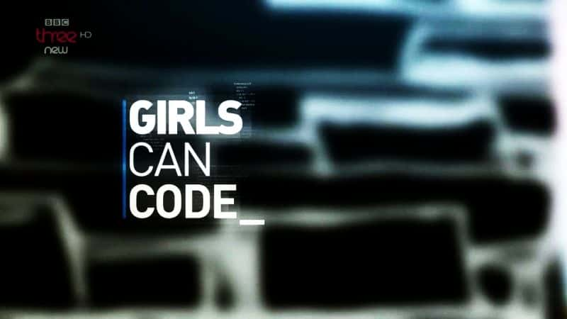 ¼ƬŮԱ Girls Can CodeĻ/Ļ