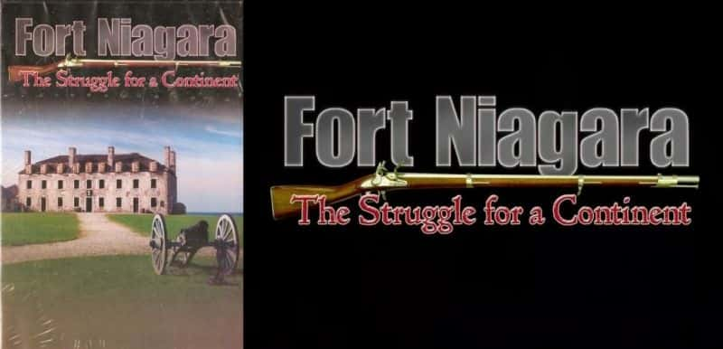 纪录片《尼亚加拉堡：争夺大陆的斗争 Fort Niagara: The Struggle for a Continent》全1集[历史纪录片][无字幕][1080P][MP4][BT][资源下载]