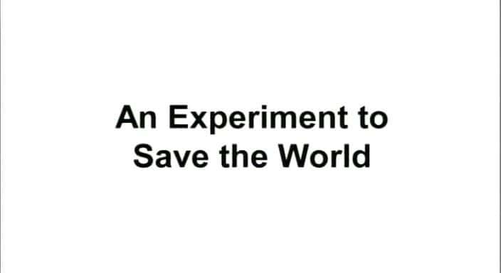 ¼Ƭʵ An Experiment to Save the WorldĻ/Ļ