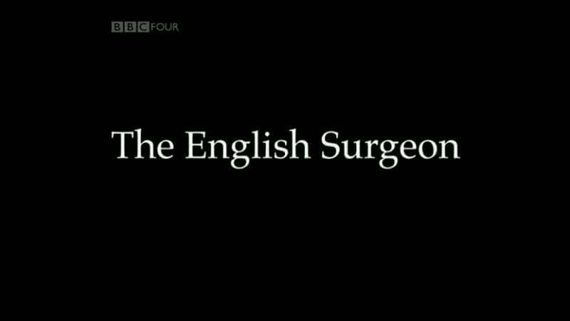 ¼ƬӢҽ The English SurgeonĻ/Ļ