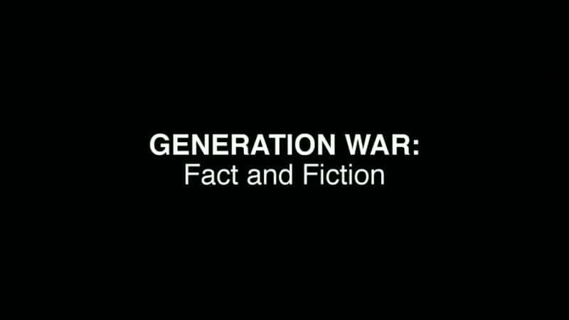 ¼Ƭսʵ鹹 Generation War: Fact and Fiction1080Pȫ1-Ļ/Ļ