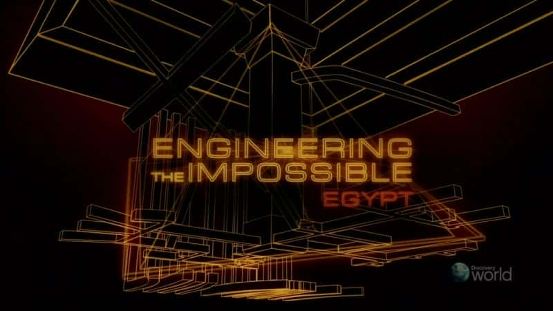 ¼ƬܵḶ́ Egypt (Engineering The Impossible)Ļ/Ļ