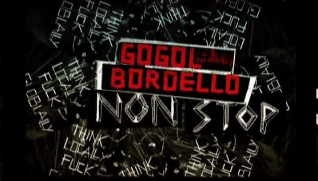 ¼ƬԺ Gogol Bordello Non-StopĻ/Ļ