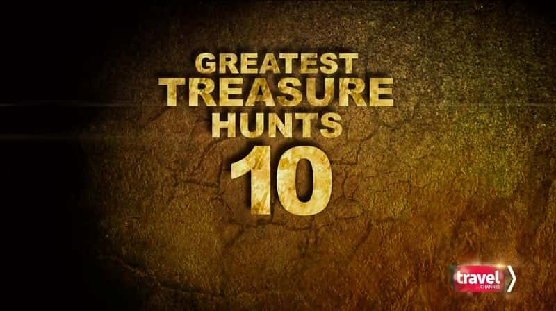 ¼Ƭδ֪̽ϵ 3ΰѰ֮ Expedition Unknown Series 3: Greatest Treasure HuntsĻ/Ļ