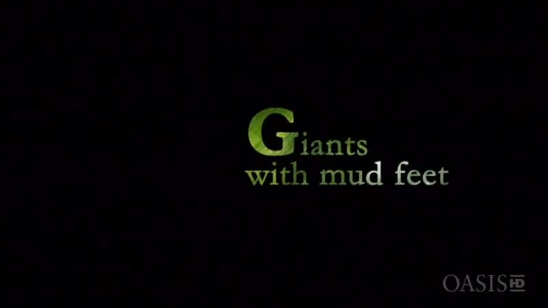 ¼Ƭ Giants with Mud FeetĻ/Ļ