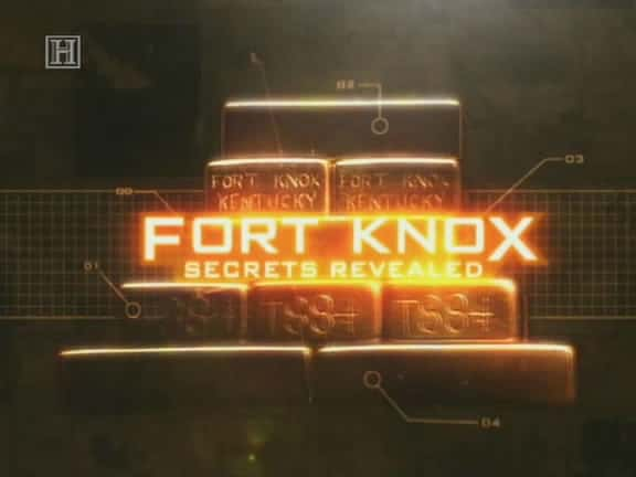 ¼Ƭŵ˹ܽ Fort Knox Secrets RevealedĻ/Ļ