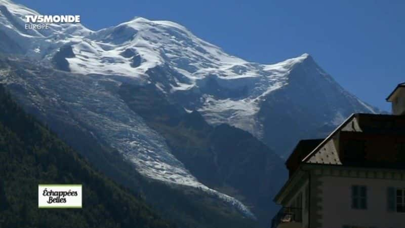 ¼ƬEchappees ŮAutour du Mont-Blanc Echappees belles: Autour du Mont-Blancȫ1-Ļ/Ļ