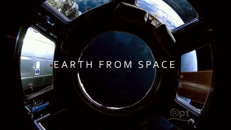 ¼Ƭ̫տ Earth from Space720P-Ļ/Ļ