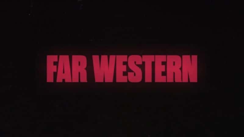 ¼ƬԶ Far WesternĻ/Ļ