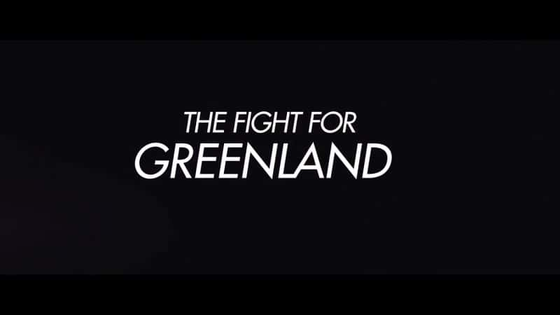 ¼Ƭ֮ս The Fight for GreenlandĻ/Ļ