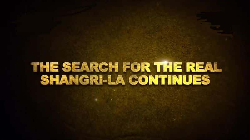 ¼Ƭδ֪̽ϵ2ķ Expedition Unknown Series 2: Shangri-La FoundĻ/Ļ