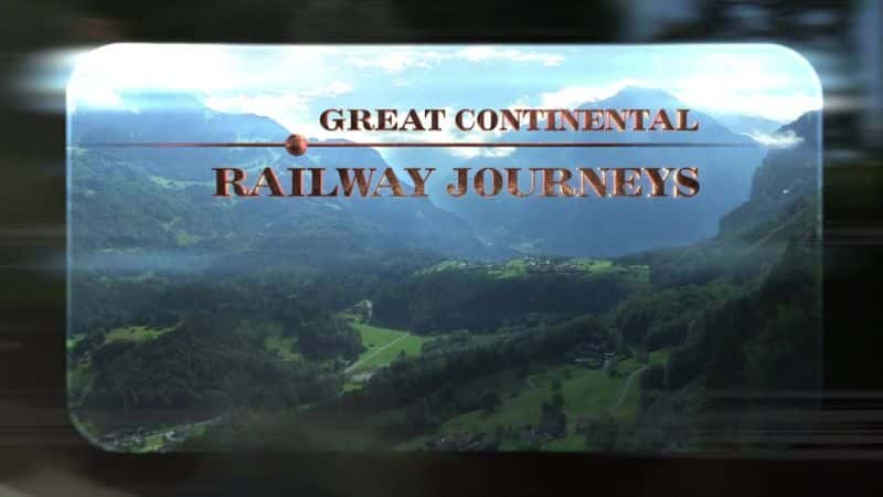 ¼ƬΰĴ½·֮ϵ3 Great Continental Railway Journeys Series3ȫ6-Ļ/Ļ