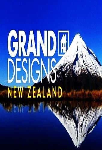 纪录片《新西兰宏伟设计：系列 2 Grand Designs New Zealand: Series 2》[无字][BT][720P]资源下载