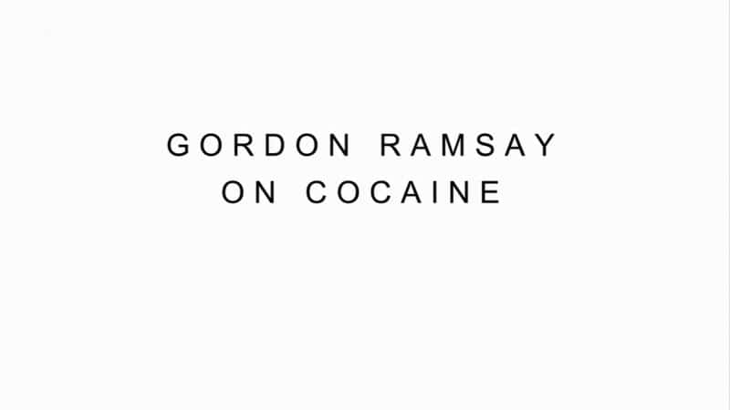 ¼Ƭǡķ̸ɿϵ 1 Gordon Ramsay on Cocaine: Series 1Ļ/Ļ